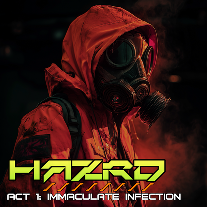 HAZRD - Act 1: Immaculate Infection EP