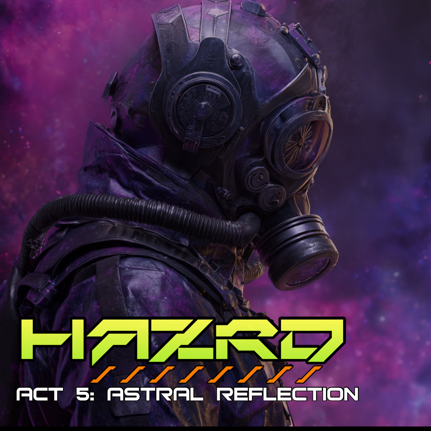 HAZRD - Act 5: Astral Reflection EP