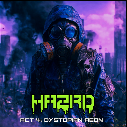 HAZRD - Act 4: Dystopian Aeon EP